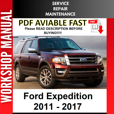 #ad FORD EXPEDITION 2011 2012 2013 2014 2015 2016 SERVICE REPAIR WORKSHOP MANUAL $8.99