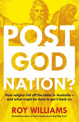 #ad Post God Nation : How Religion Fell off the Radar in Australia $29.90