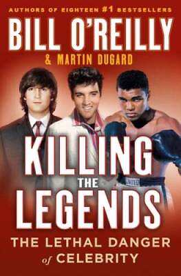 #ad Killing the Legends: The Lethal Danger of Celebrity Hardcover GOOD $5.97