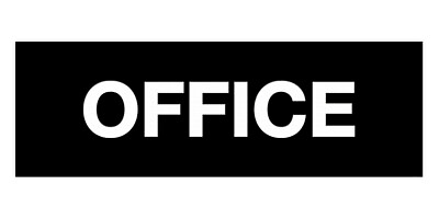 #ad Basic Office Sign $13.29