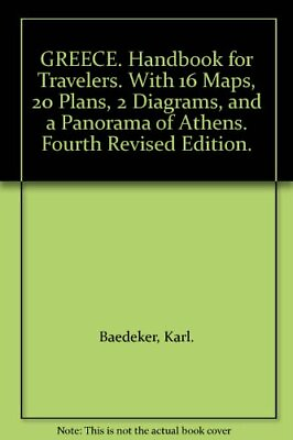 #ad GREECE. HANDBOOK FOR TRAVELERS. WITH 16 MAPS 20 PLANS 2 By Karl. Baedeker $81.95