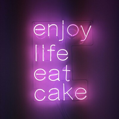 #ad 24quot; Enjoy Life Eat Cake Acrylic Dimmable Neon Sign Lamp Light Handmade Beer L $269.79