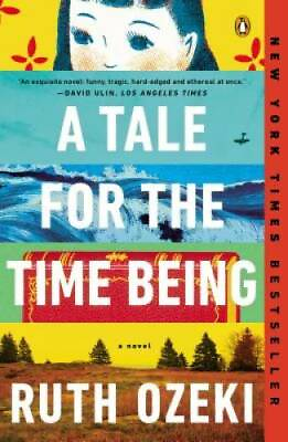 #ad A Tale for the Time Being: A Novel Paperback By Ozeki Ruth GOOD $5.03