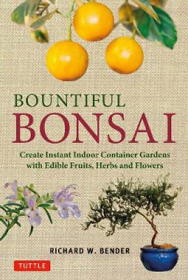 #ad Bountiful Bonsai: Create Instant Indoor Container Gardens with Edible Fruits $13.49