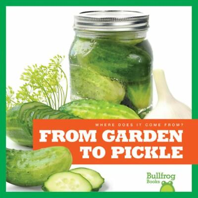 #ad From Garden to Pickle Where Does It Come From? by Nelson Penelope S paperba $14.34
