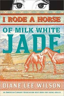 #ad I Rode a Horse of Milk White Jade Paperback By Wilson Diane GOOD $3.78