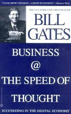 #ad Business @ the Speed of Thought: Succeeding in the Digital Economy GOOD $3.76