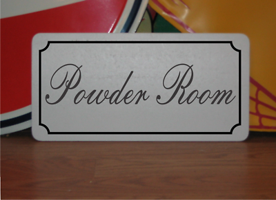 #ad Powder Room Metal Sign in Fancy Script and Black Border $13.45