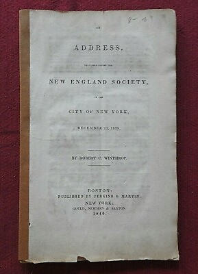 #ad 1839 Address to the New England Society Robert C. Winthrop NEW YORK CITY NY RARE $399.95