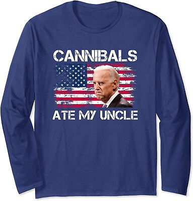 #ad Cannibals Ate My Uncle US Flag Biden Vintage Gift Long Sleeve Tshirt $23.99
