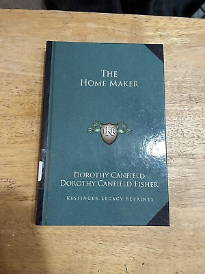 #ad THE HOME MAKER By Dorothy Canfield amp; Dorothy Canfield Fisher Hardcover V Good $14.00