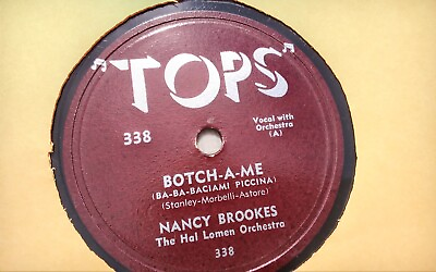 #ad Nancy Brookes 78rpm Single 10 inch Tops Records #338 Botch A Me $19.99