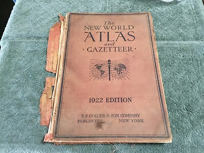 #ad 1922 HC edition The New World Atlas and Gazetteer $2.06