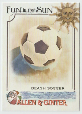 #ad 2023 Topps Allen and Ginter Fun in the Sun #FITS8 Beach Soccer $1.25