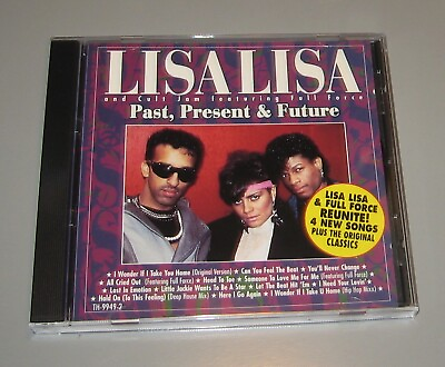 #ad Lisa Lisa And Cult Jam featuring Full Force Past Present amp; Future CD 1996 $13.99