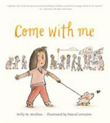 #ad Come With Me hardcover Holly M McGhee 9781524739058 new $10.34