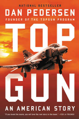 #ad Topgun: An American Story Paperback By Pedersen Dan GOOD $4.37