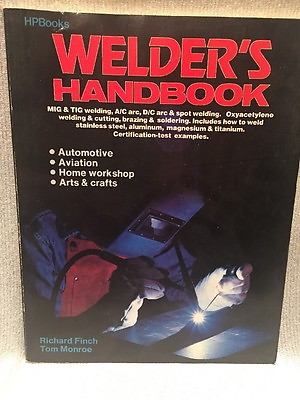 #ad H.P. Welder#x27;s Handbook Automotive Aviation Home Workshop Arts And Crafts $44.25