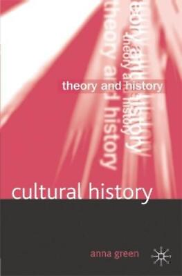 #ad Anna Green Cultural History Hardback Theory and History UK IMPORT $155.31