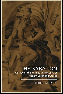 #ad The Kybalion: A Study of The Hermetic Philosophy of Ancient Egypt and Greece $6.59