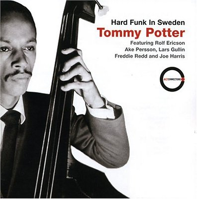 #ad Tommy Potter HARD FUNK IN SWEDEN $19.98