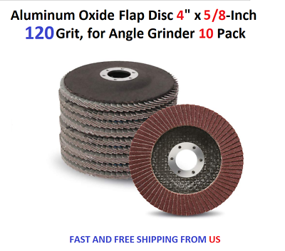 #ad Aluminum Oxide Flap Disc 4quot; x 5 8 Inch 120 Grit for Angle Grinder 10 Pack $15.99