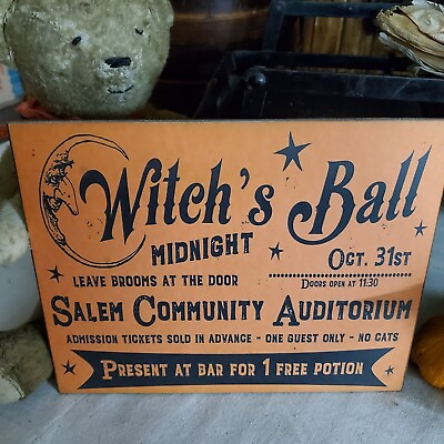 #ad PRIMITIVE ANTIQUE VINTAGE VICTORIAN STYLE HALLOWEEN SALEM OCT WITCHES BALL SIGN $13.95