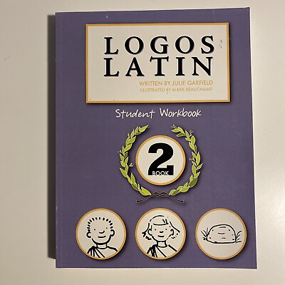 #ad Logos Latin 2 Student Workbook: By Garfield Julie Beauchamp Clean Pages. $9.99