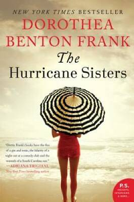 #ad The Hurricane Sisters: A Novel Paperback By Frank Dorothea Benton GOOD $3.98