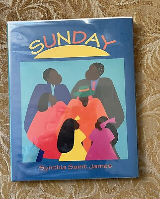 #ad Sunday by Synthia Saint James SIGNED First Edition in HB Fine Condition $125.00