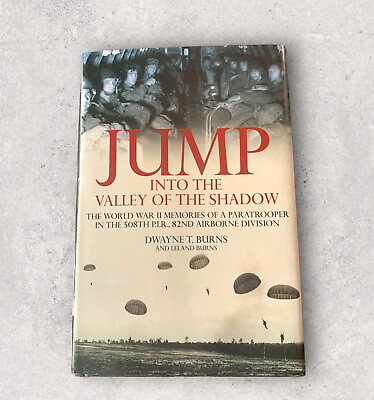 #ad Jump: Into The Valley Of The Shadow: The WWII Memo... by Burns Dwayne Hardback $15.95