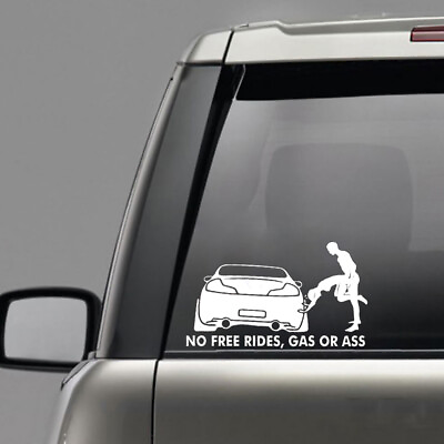 #ad Funny White No Free Rides Gas Or *** Car Window Decal Sticker Auto Accessories C $2.32