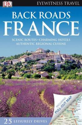 #ad Eyewitness Back Roads France With Map by DK Publishing $4.87