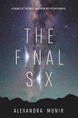 #ad The Final Six Hardcover By Monir Alexandra GOOD $6.07