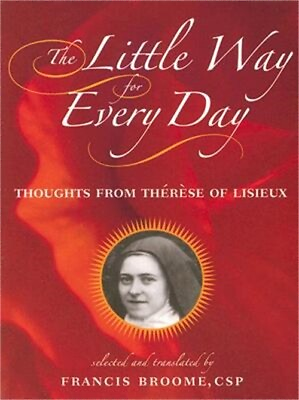 #ad The Little Way for Every Day: Thoughts from Therese of Lisieux Paperback or Sof $9.63