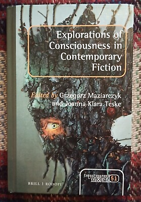 #ad Explorations of Consciousness in Contemporary Fiction. Hardcover VGC GBP 75.00