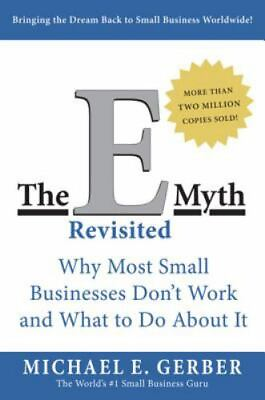 #ad The E Myth Revisited: Why Most Small Businesses Don#x27;t Work and What to Do... $4.58