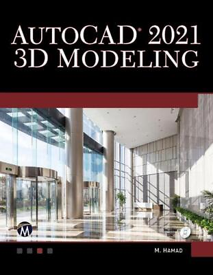 #ad AutoCAD 2021 3D Modelling by Munir Hamad English Paperback Book $48.23