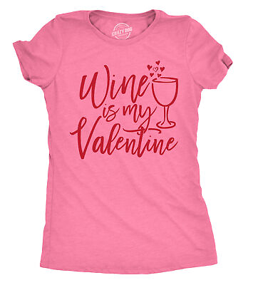 #ad Womens Wine Is My Valentine Tshirt Funny Valentines Day Drinking Tee For Ladies $14.00
