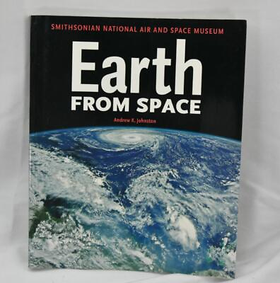 #ad Earth from Space Smithsonian National Air and Space Museum by Andrew K.Johnston $13.58