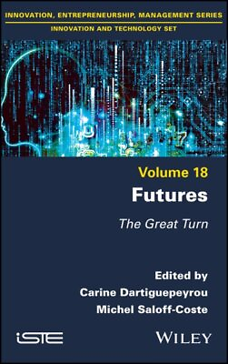 #ad Futures : The Great Turn Hardcover by Dartiguepeyrou Carine; Saloff coste ... $139.89
