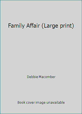 #ad Family Affair Large print by Debbie Macomber $4.49