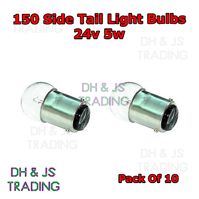 #ad 10 x 150 Side Tail Light Bulbs 24v 5w Bulb Car Auto Van Commercial Lorry BA15D GBP 3.29