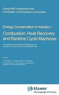 #ad Energy Conserve in Industry Combustion Heat Recovery and Rankine Cycle Machines $187.64