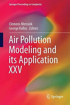 #ad AIR POLLUTION MODELING AND ITS APPLICATION XXV SPRINGER By Clemens Mensink VG $117.95