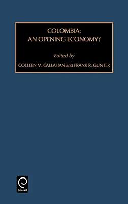 #ad COLOMBIA: AN OPENING ECONOMY CONTEMPORARY STUDIES IN By Frank R. Gunter Mint $85.49