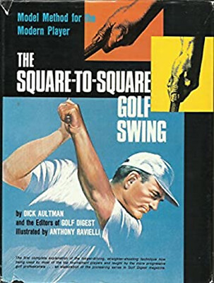 #ad The Square to Square Golf Swing: Modern Method for the Modern Pla $6.03