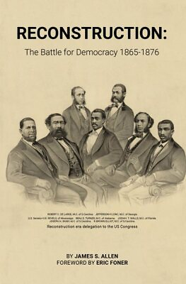#ad Reconstruction : The Battle for Democracy: 1865 1876 Paperback by Allen Jam... $22.84