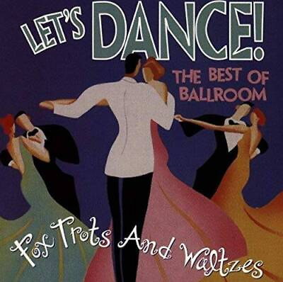 #ad Let#x27;s Dance : The Best Of Ballroom Foxtrots amp; Waltzes Audio CD VERY GOOD $4.10