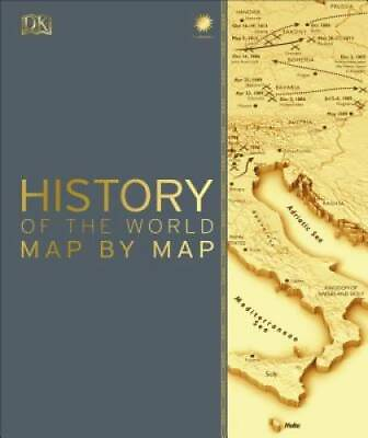 #ad Smithsonian: History of the World Map by Map Hardcover By DK GOOD $18.73